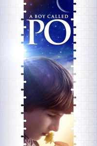 مشاهدة فيلم A Boy Called Po 2016 مترجم HD كامل