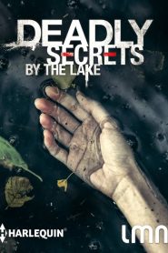 فيلم Deadly Secrets by the Lake 2017 مترجم اون لاين
