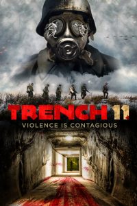 فيلم Trench 11 2017 مترجم اون لاين