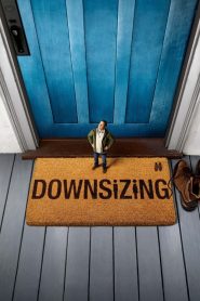 فيلم Downsizing 2017 مترجم اون لاين