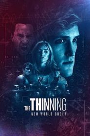 فيلم The Thinning New World Order 2018 مترجم اون لاين