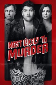 فيلم الكوميديا Most Likely to Murder 2018 مترجم