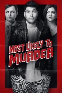 فيلم الكوميديا Most Likely to Murder 2018 مترجم