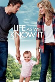 فيلم Life As We Know It 2010 مترجم