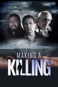 فيلم Making a Killing 2018 مترجم اون لاين