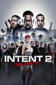 فيلم The Intent 2 The Come Up 2018 مترجم