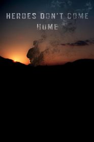 فيلم Heroes Dont Come Home 2016 HD مترجم اون لاين