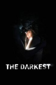 فيلم The Darkest 2017 مترجم اون لاين