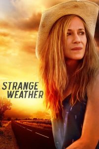 فيلم Strange Weather 2016 مترجم اون لاين