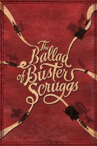 فيلم The Ballad of Buster Scruggs 2018 مترجم اون لاين