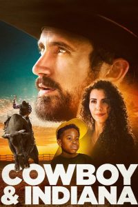 فيلم Cowboy and Indiana 2018 مترجم