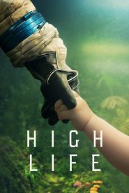 فيلم High Life 2018 مترجم