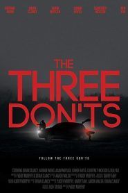 فيلم The Three Donts 2017 مترجم اون لاين