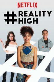 فيلم REALITYHIGH 2017 مترجم اون لاين