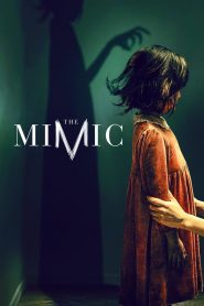 فيلم The Mimic 2017 مترجم اون لاين