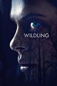 فيلم Wildling 2018 مترجم اون لاين