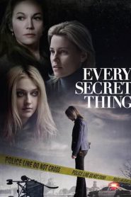 فيلم Every Secret Thing 2014 مترجم اون لاين