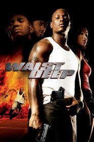 فيلم Waist Deep 2006 مترجم