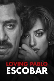 فيلم Loving Pablo 2017 مترجم اون لاين