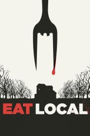 فيلم Eat Local 2017 مترجم HD اون لاين