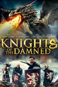 مشاهدة فيلم Knights of the Damned 2017 مترجم HD اون لاين