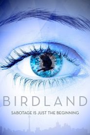 فيلم Birdland 2018 مترجم اون لاين