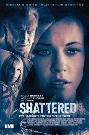 فيلم Shattered 2017 مترجم اون لاين