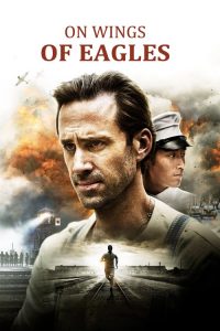 فيلم On Wings of Eagles 2016 HD مترجم