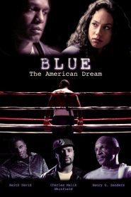 فيلم Blue The American Dream 2016 مترجم اون لاين