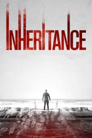 فيلم Inheritance 2017 مترجم اون لاين