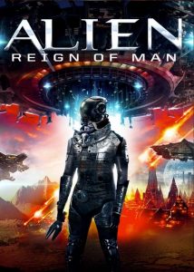 فيلم Alien Reign of Man 2017 مترجم اون لاين