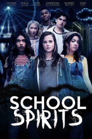 فيلم School Spirits 2017 مترجم اون لاين