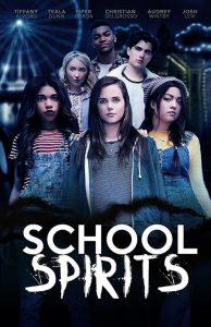 فيلم School Spirits 2017 مترجم اون لاين