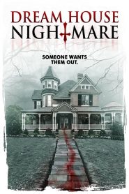 فيلم Dream House Nightmare 2017 مترجم اون لاين