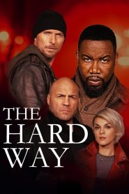 فيلم The Hard Way 2019 مترجم