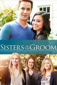 فيلم Sisters of the Groom 2016 مترجم اون لاين