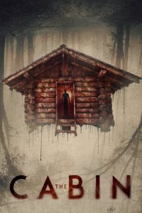 فيلم The Cabin 2018 مترجم اون لاين