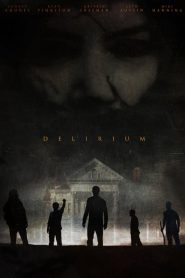 فيلم Delirium 2018 مترجم اون لاين