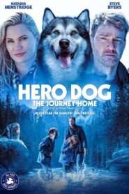 فيلم Hero Dog: The Journey Home 2021 مترجم