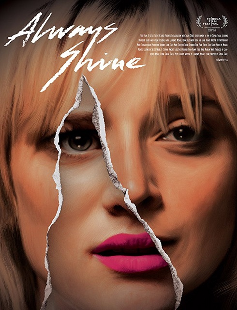 فيلم Always Shine 2016 مترجم اون لاين
