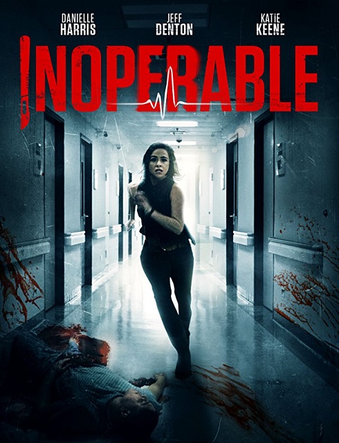 فيلم Inoperable 2017 مترجم اون لاين