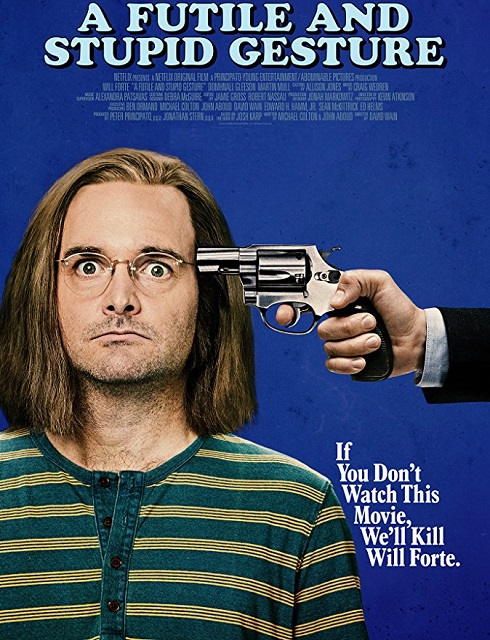 فيلم A Futile and Stupid Gesture 2018 مترجم اون لاين