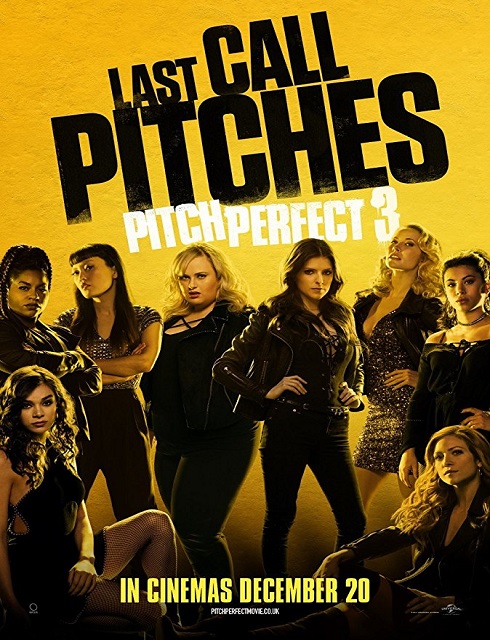 فيلم Pitch Perfect 3 2017 مترجم اون لاين