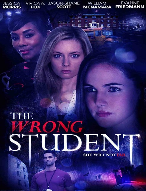 فيلم The Wrong Student 2017 مترجم اون لاين