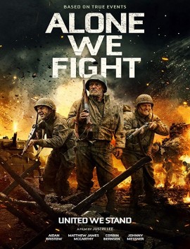 فيلم Alone We Fight 2018 مترجم اون لاين