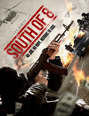 فيلم South of 8 2016 مترجم اون لاين