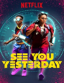 فيلم See You Yesterday 2019 مترجم