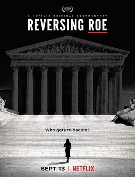 فيلم Reversing Roe 2018 مترجم اون لاين