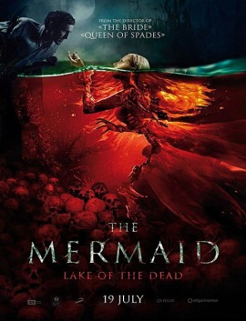 فيلم The Mermaid The Lake of the Dead 2018 مترجم اون لاين