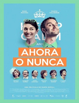 فيلم Ahora o nunca 2015 مترجم
